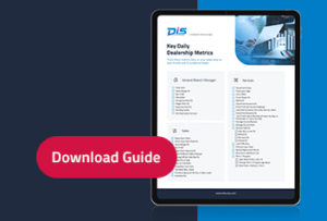 DIS Dealership Key Metrics Cheat Sheet